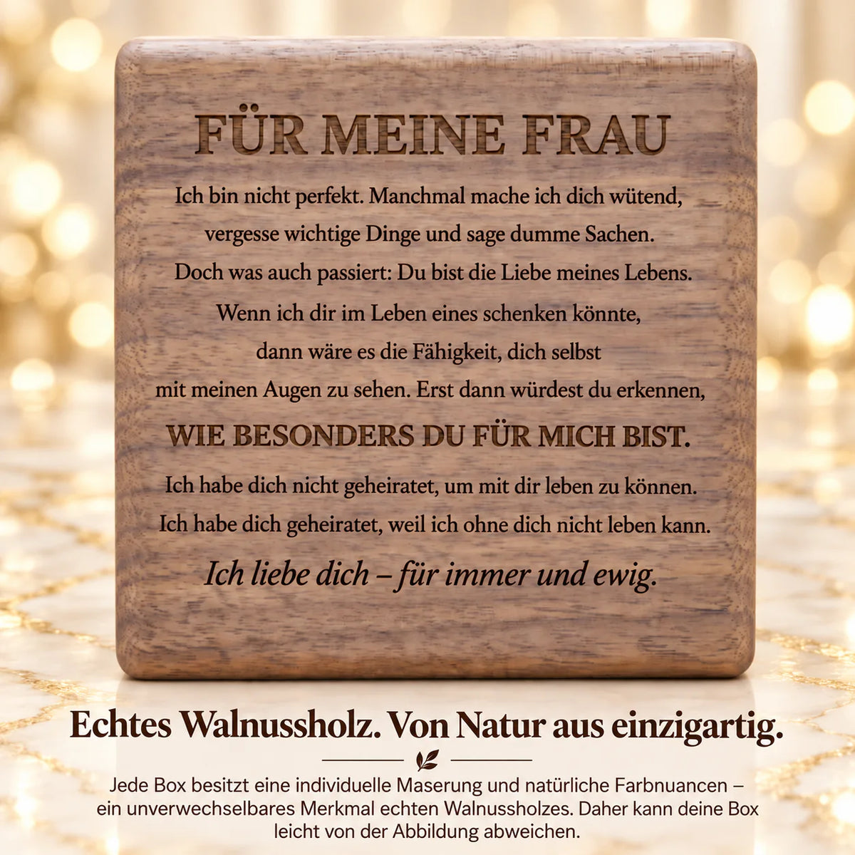 Walnussbox mit eingravierter Liebeserklärung Für meine Frau: Ich bin nicht perfekt, doch du bist die Liebe meines Lebens
